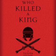 The Soldier Who Killed a King